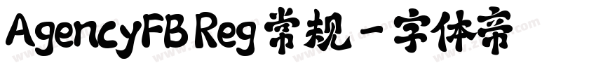 AgencyFB Reg 常规字体转换